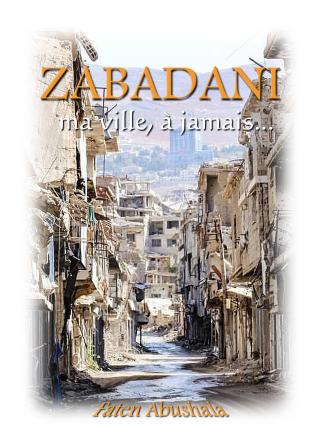 Zabadani Ma ville, à jamais