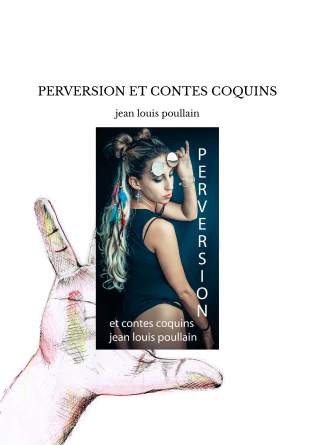 PERVERSION ET CONTES COQUINS