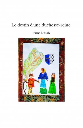 Le destin d'une duchesse-reine 