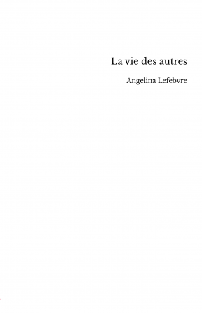 La vie des autres