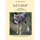 Le loup, en France, au XXème siècle