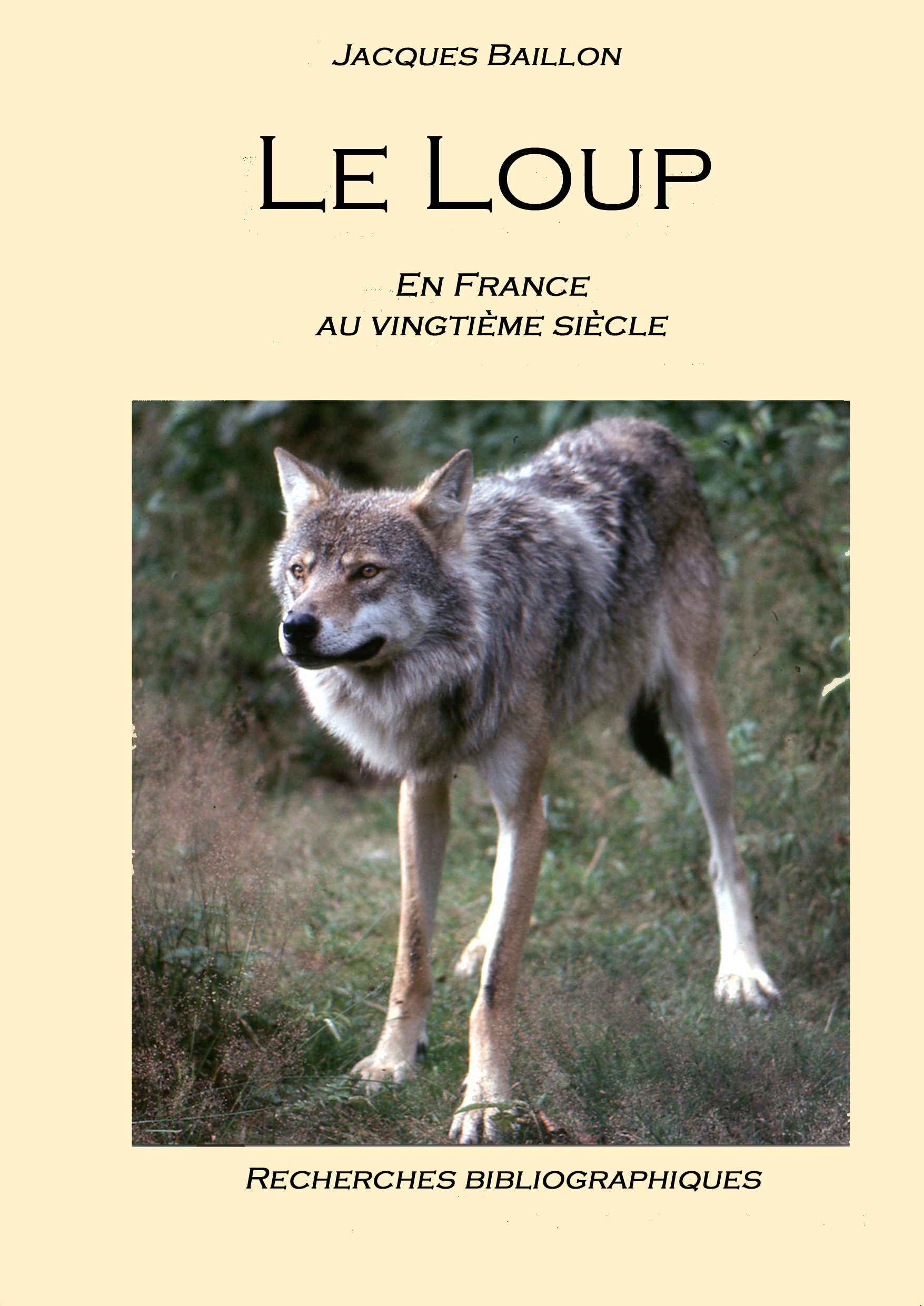 Le loup, en France, au XXème siècle