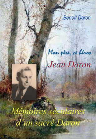 Mémoires séculaires d'un sacré Daron