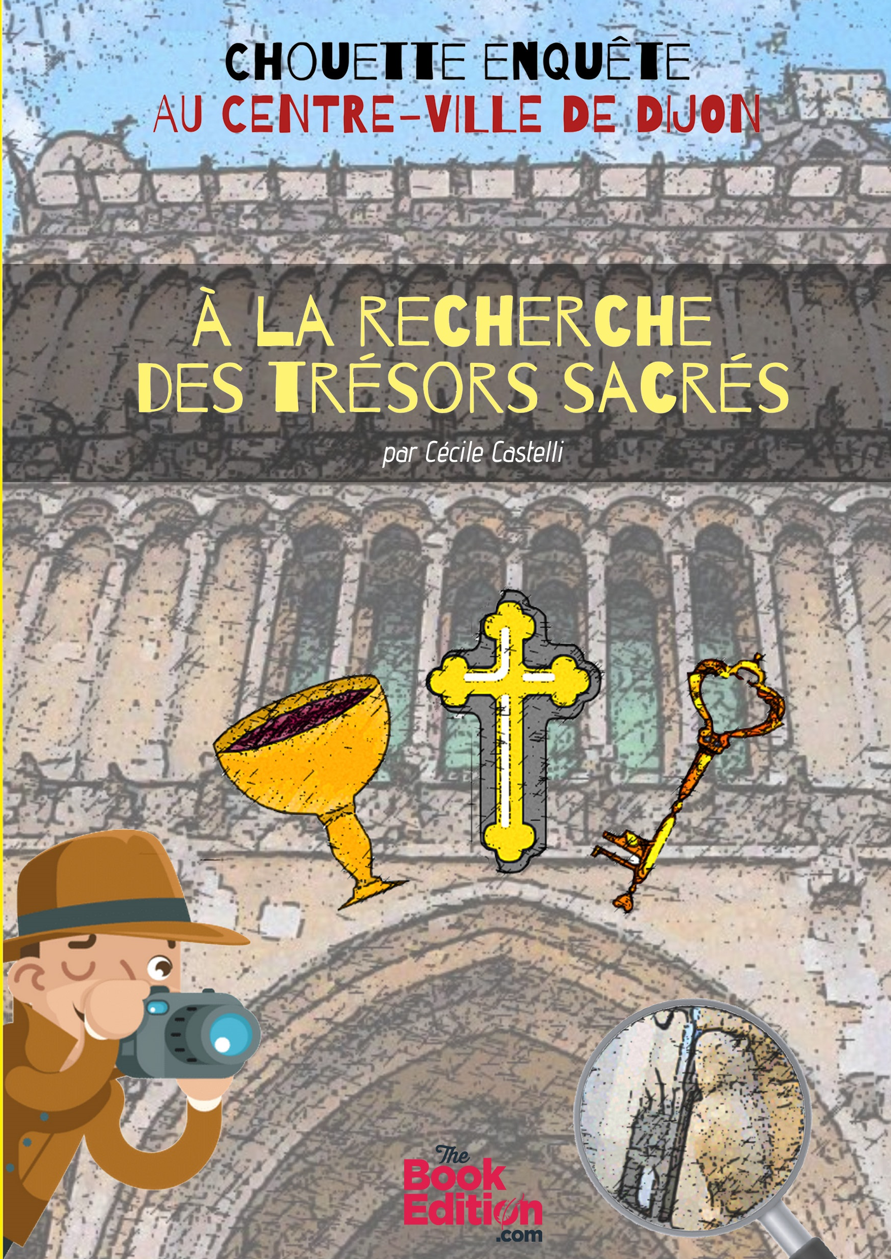 À la recherche des Trésors sacrés