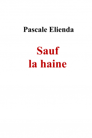 Sauf la haine