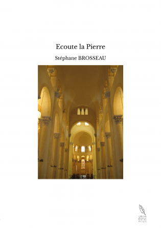 Ecoute la Pierre