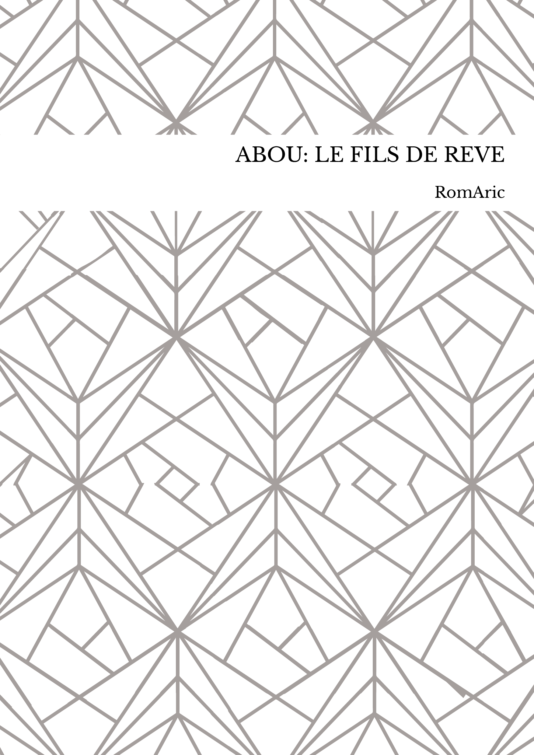 ABOU: LE FILS DE REVE