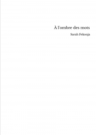 À l'ombre des mots 