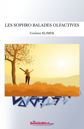 LES SOPHRO BALADES OLFACTIVES