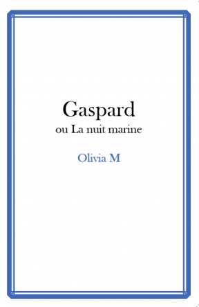Gaspard, ou La nuit marine