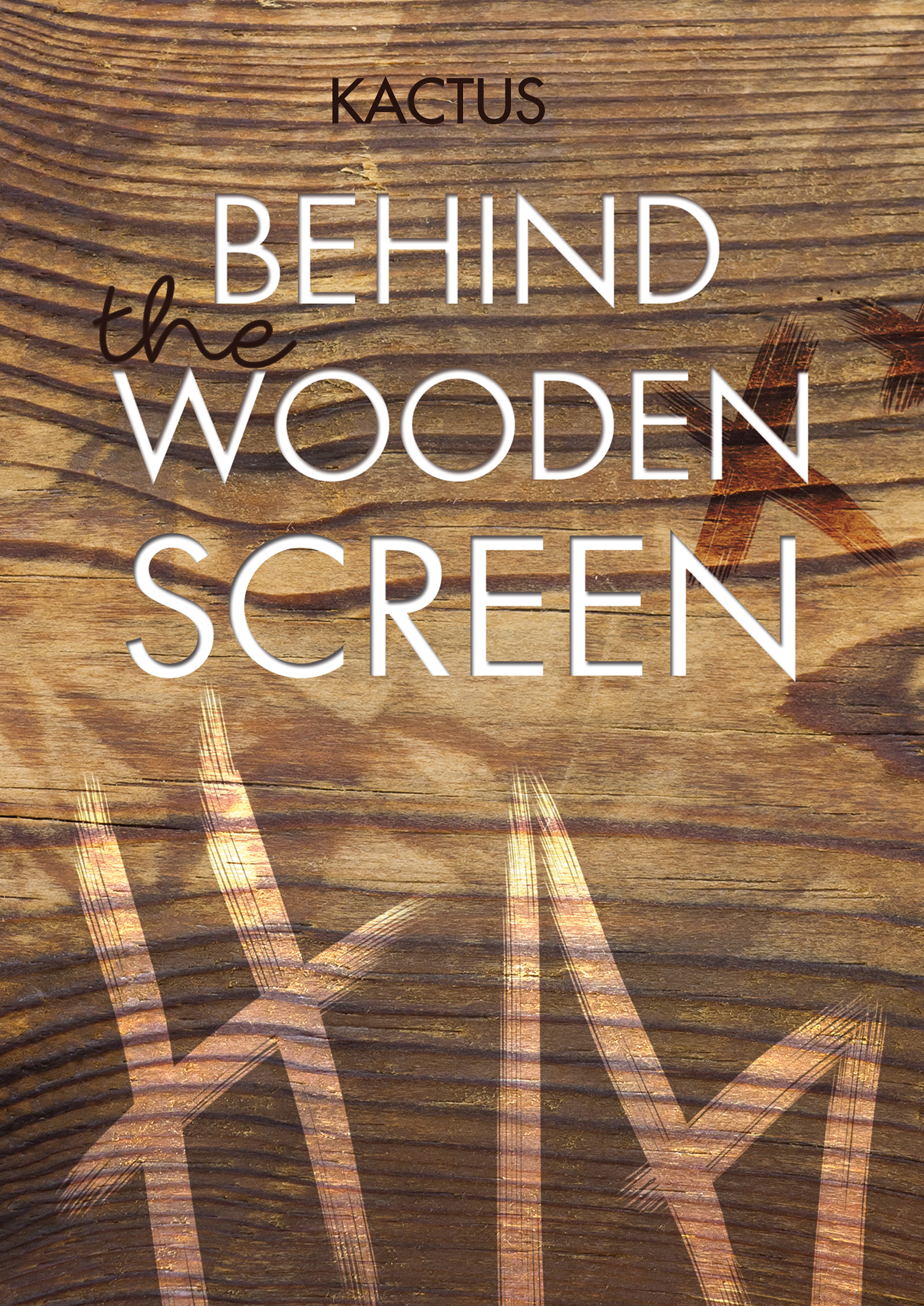 Behind the wooden screen