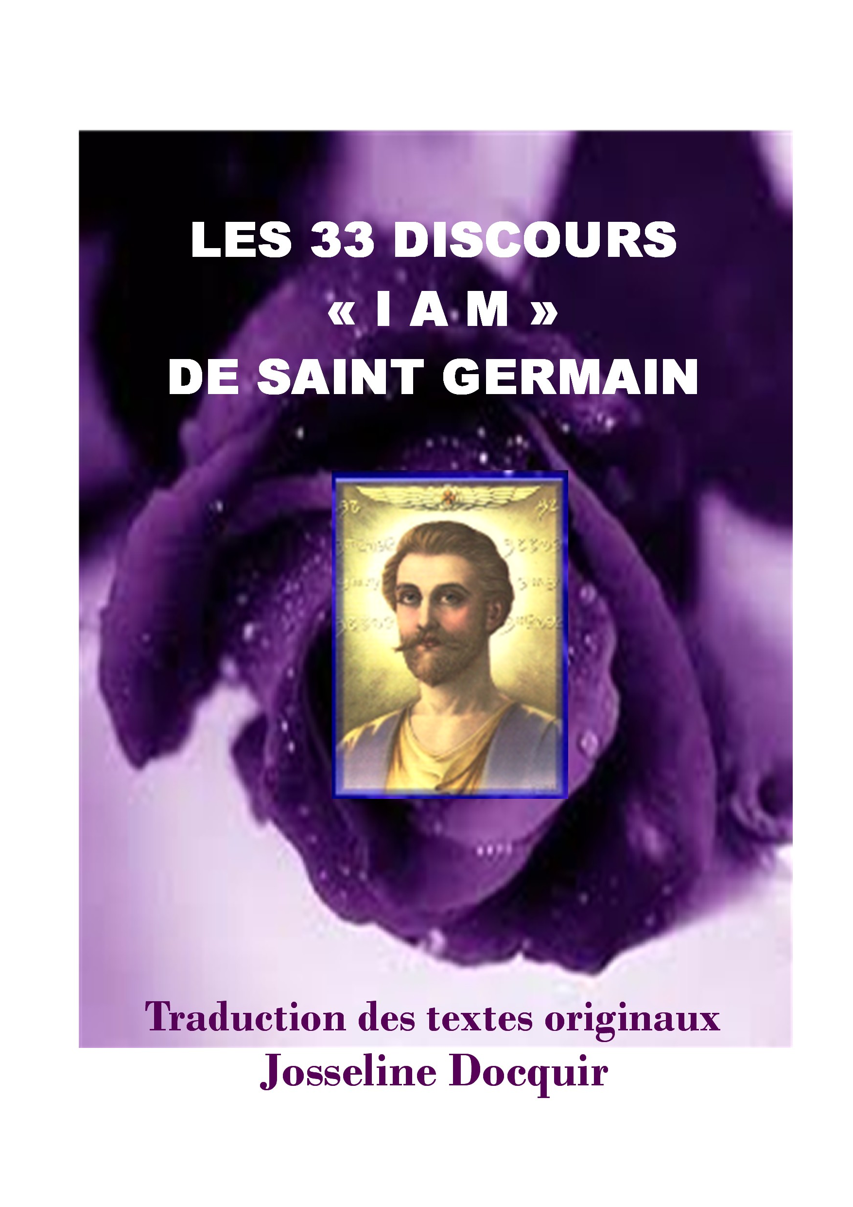LES 33 DISCOURS "I AM" DE ST GERMAIN