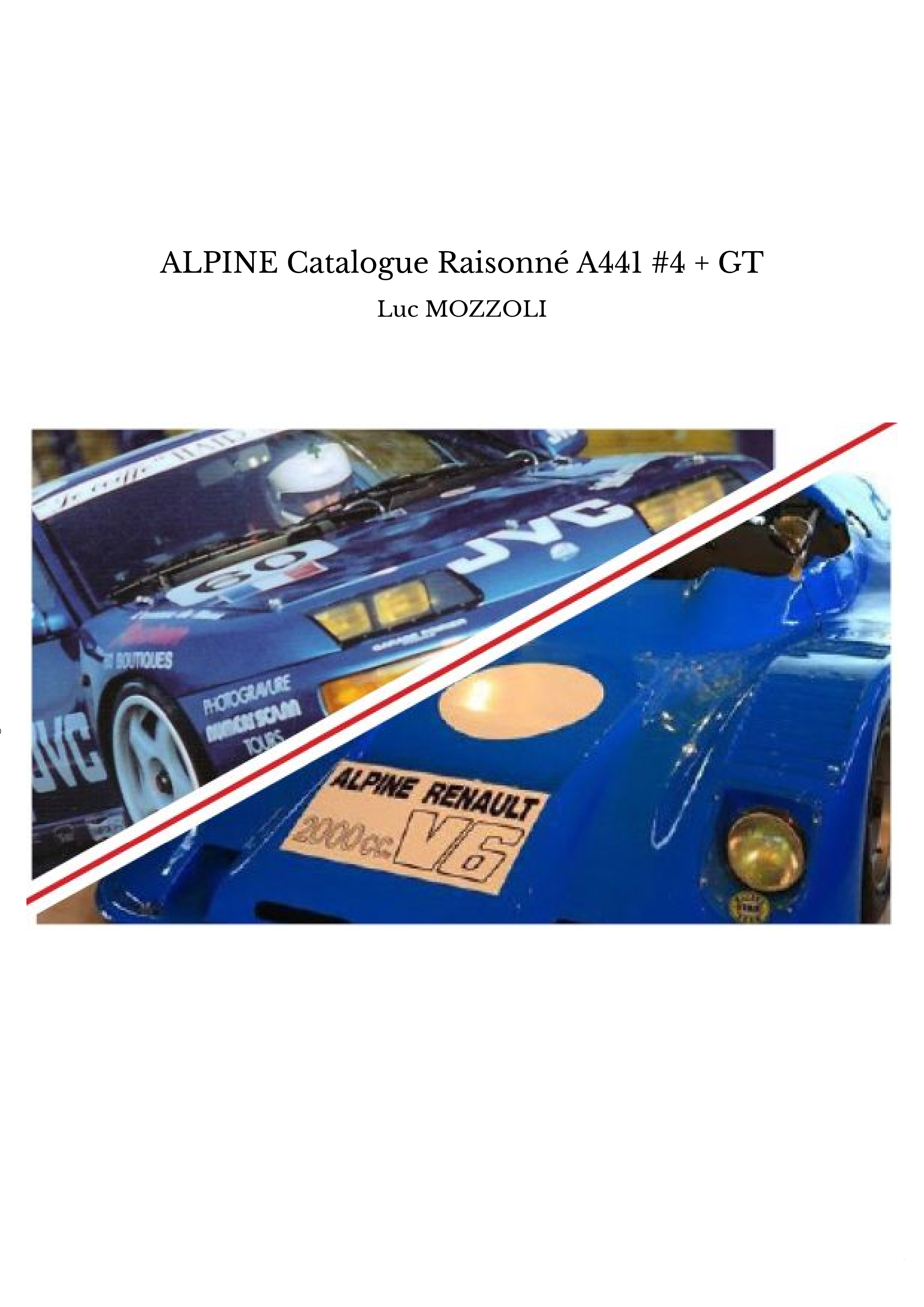 ALPINE Catalogue Raisonné A441 #4 + GT