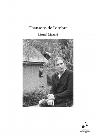 Chansons de l'ombre