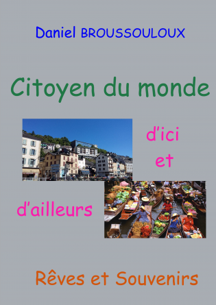 Citoyen du Monde. D'ici et d'ailleurs