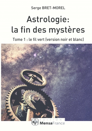 Astrologie : la fin des mystères (N&B)