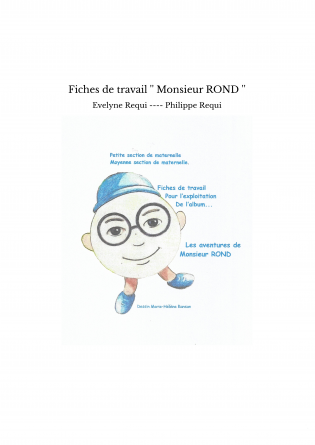 Fiches de travail '' Monsieur ROND ''