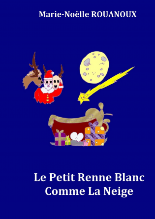 Le Petit Renne BLanc Comme La Neige