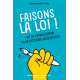 Faisons la loi