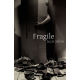 Fragile