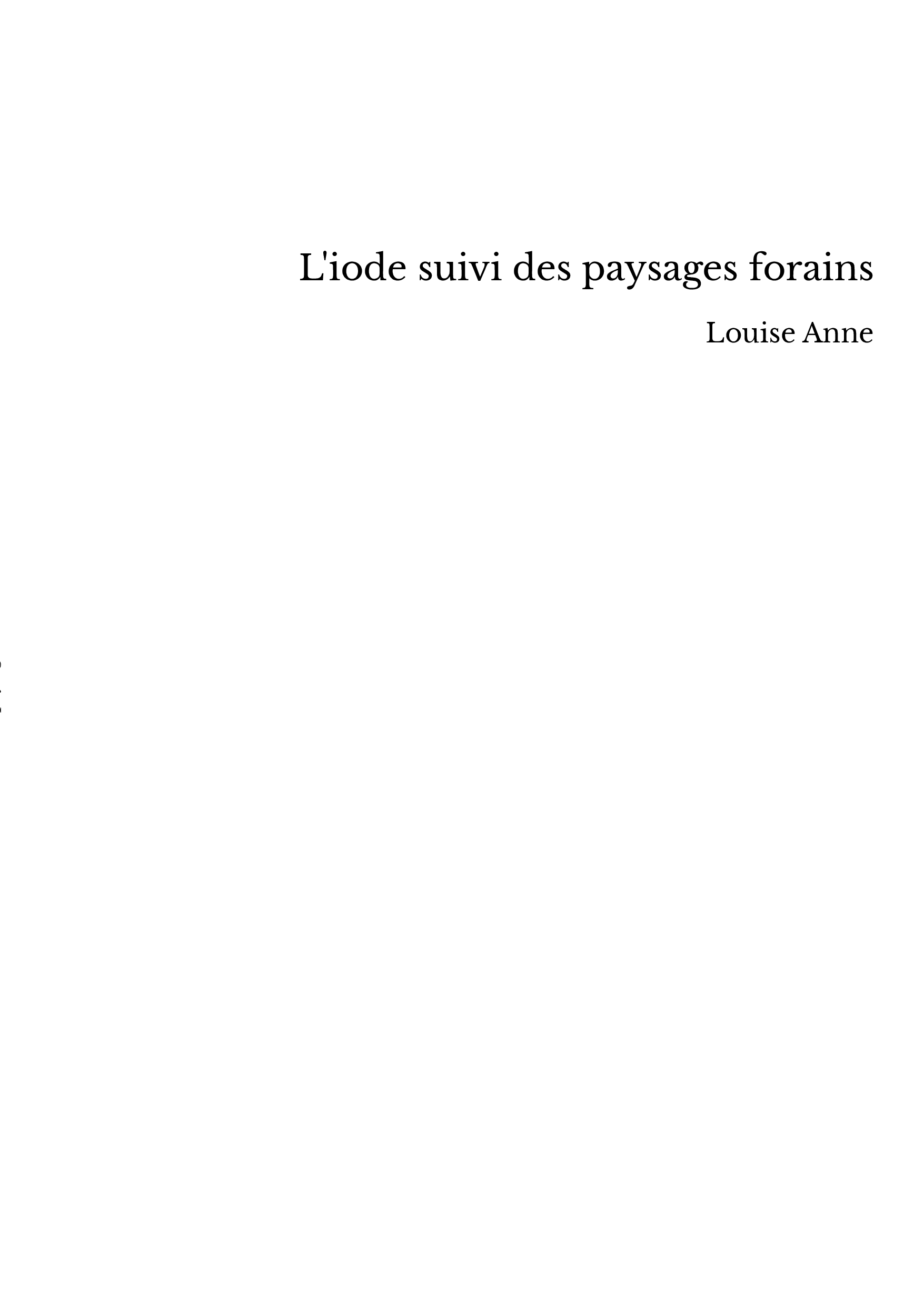 L'iode suivi des paysages forains