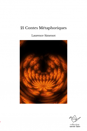 21 Contes Métaphoriques
