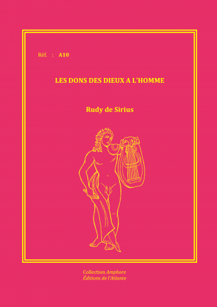 Les Dons des Dieux à l'Homme