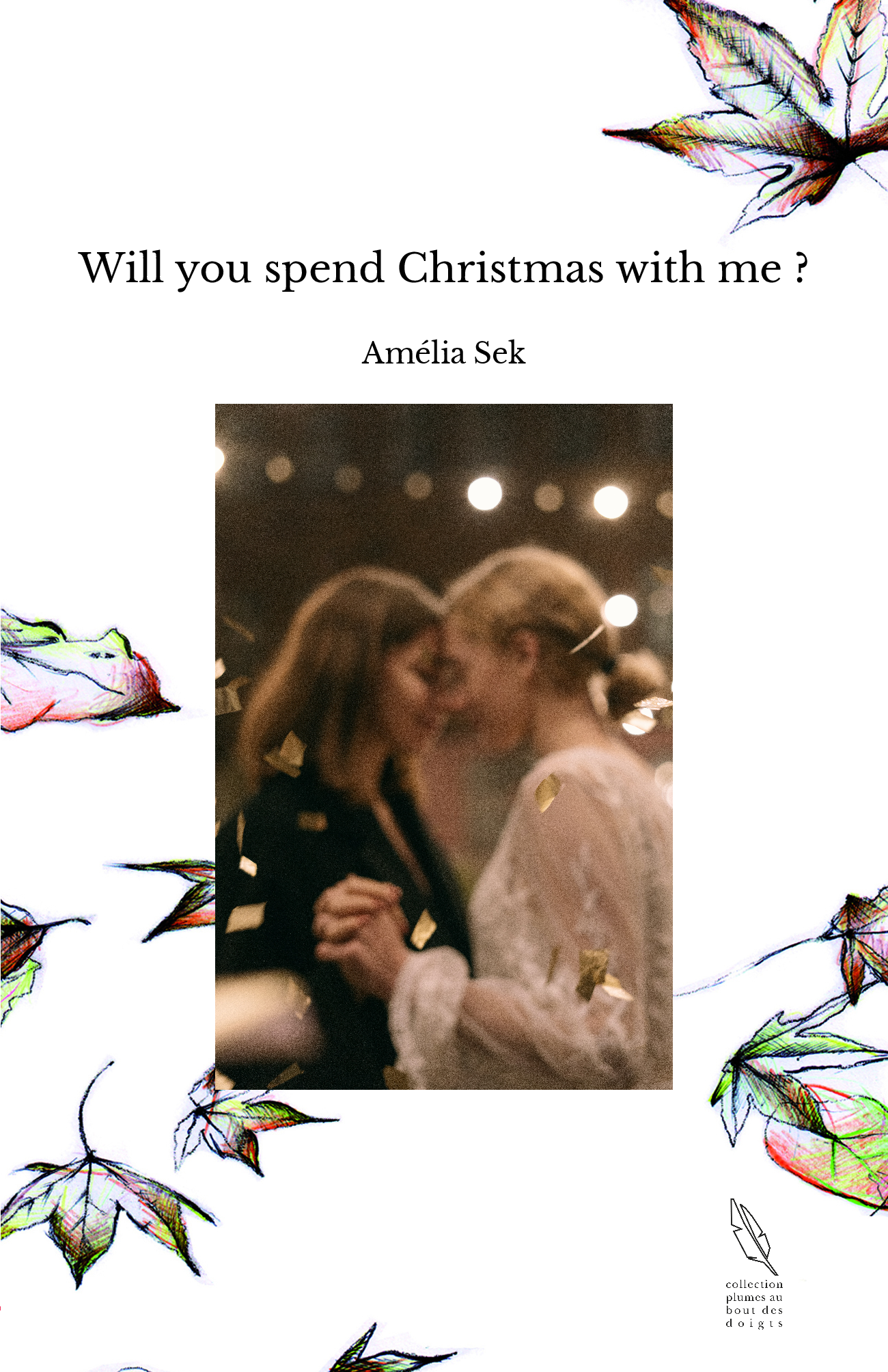 Will you spend Christmas with me ?