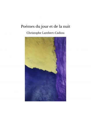 Poèmes du jour et de la nuit