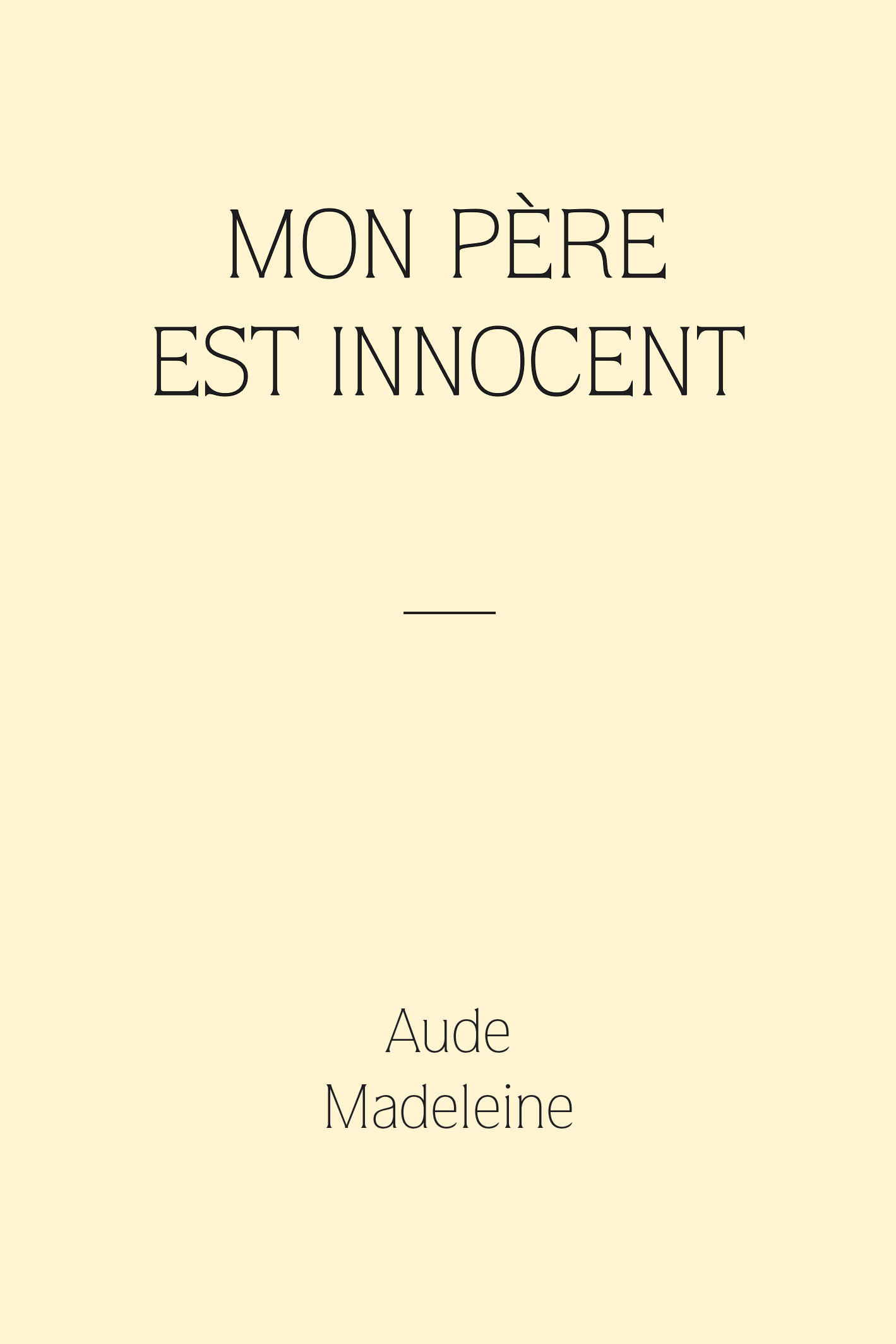 Mon père est innocent