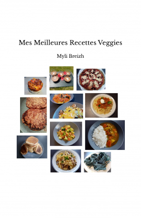 Mes Meilleures Recettes Veggies