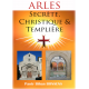 Arles secrète, christique et templière