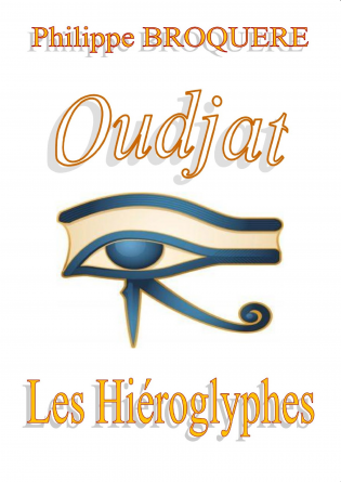 Oudjat - Les Hiéroglyphes
