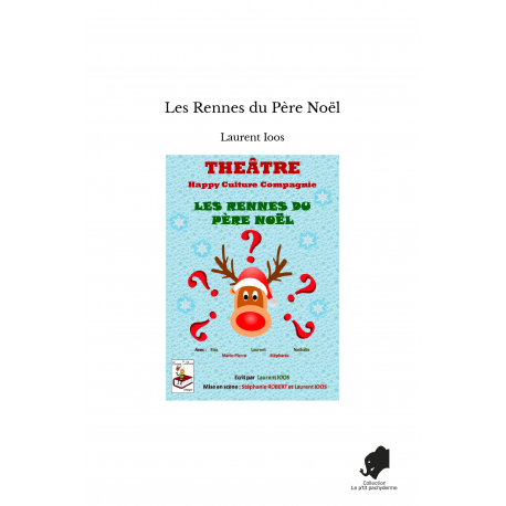 Les Rennes du Père Noël - Laurent IOOS