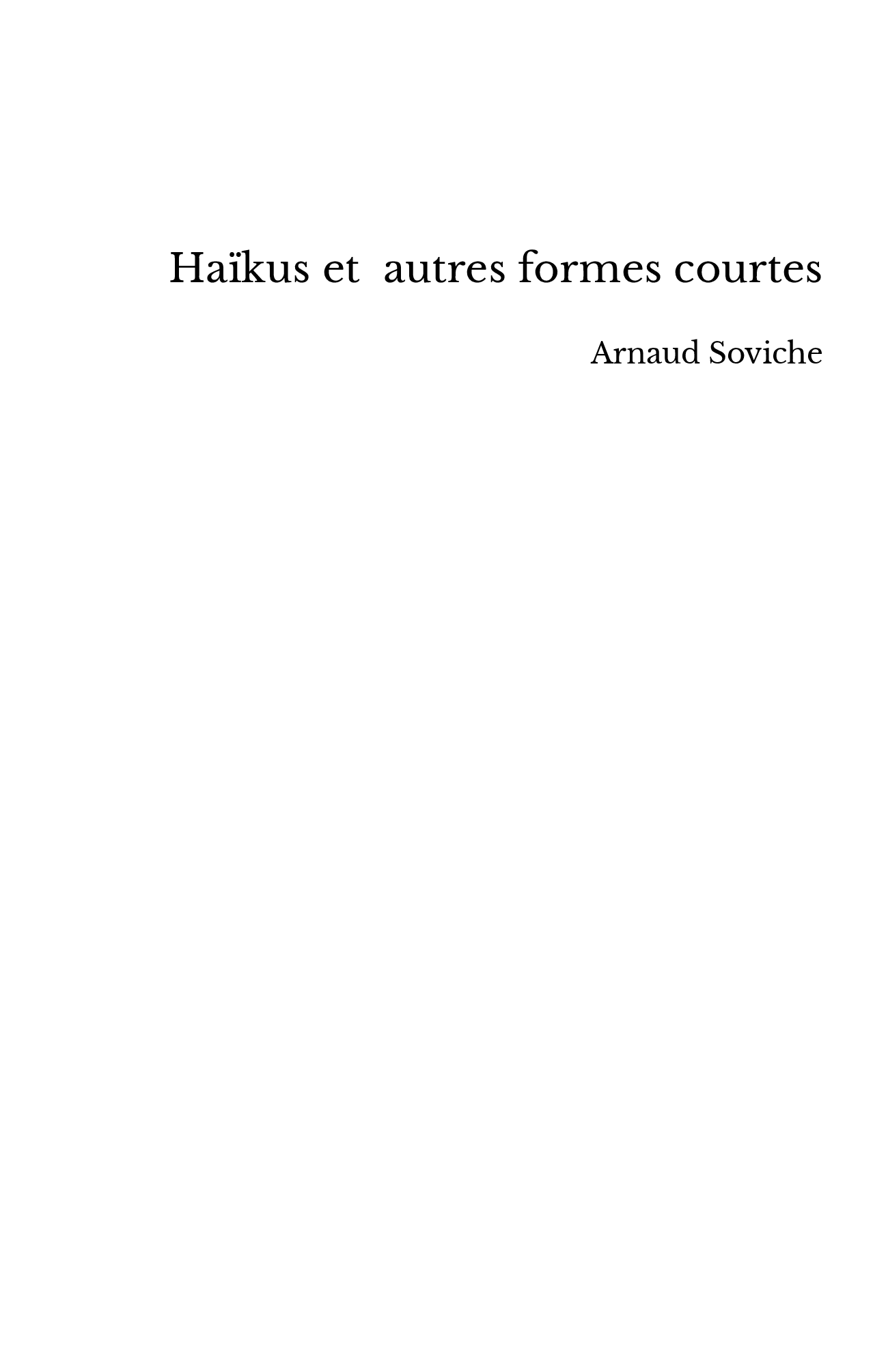Haïkus et autres formes courtes