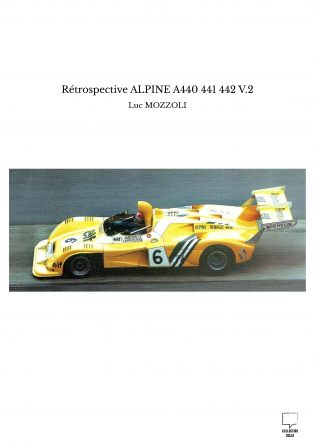 Rétrospective ALPINE A440 441 442 V.2