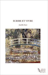 ECRIRE ET VIVRE