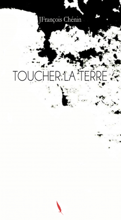 TOUCHER LA TERRE