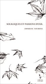 SOLILOQUES ET PASSIONS D'EXIL