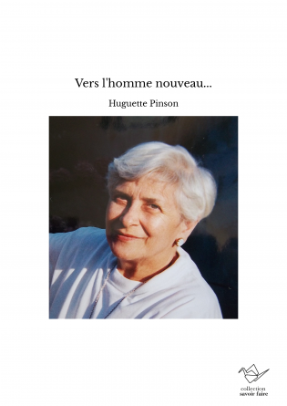 Vers l'homme nouveau...