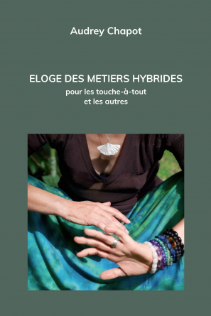 Eloge des métiers hybrides