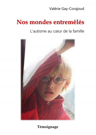 Nos mondes entremêlés