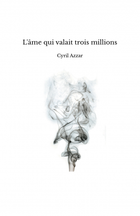 L'âme qui valait trois millions