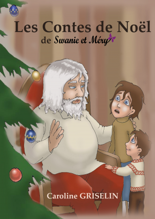 Les contes de Noël de Swanie et Méry