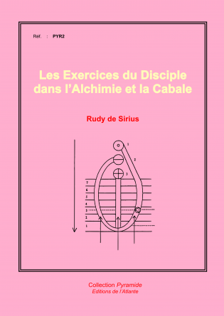 Exercices du Disciple dans l'Alchimie 