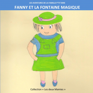 Fanny et la fontaine magique
