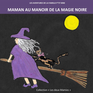 Maman au manoir de la magie noire