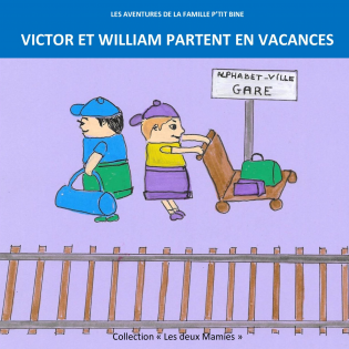 Victor et William partent en vacances