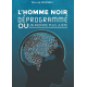 L'HOMME NOIR DEPROGRAMME