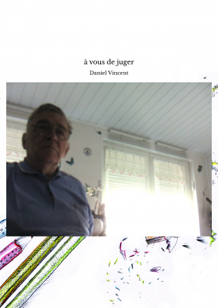 à vous de juger